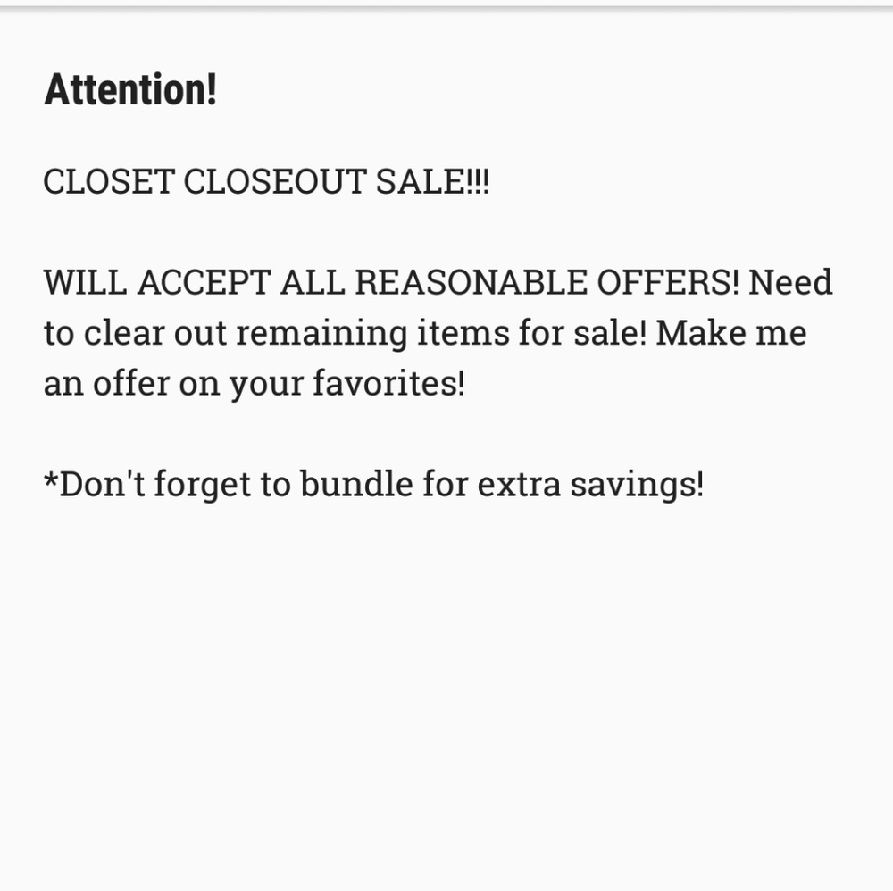 WILL ACCEPT ALL REASONABLE OFFERS!